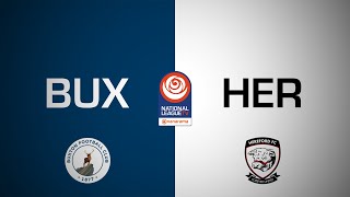 Buxton 12 Hereford  National League North highlights  12 October 2024 [upl. by Ponzo]