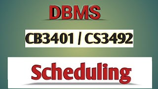 Scheduling in DBMS tamilCB3401CS3492Anna university reg2021 [upl. by Afatsuom]