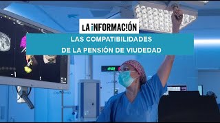 Las compatibilidades de la pensión de viudedad [upl. by Bruns]