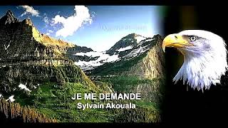 Sylvain Akouala chante quotJE ME DEMANDEquot [upl. by Rasure91]