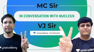 In Conversation with Nucleus Education Vishal Joshi VJ Sir  MC Sir  Unacademy Accelerate [upl. by Zetneuq]