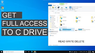 How To Gain Full Permissions to the C Drive in Windows 10 [upl. by Ettezoj]