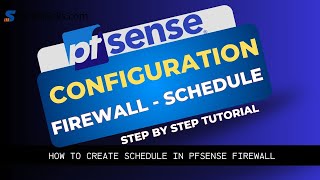 pfSense How to Create TimeBased Firewall Schedules [upl. by Atenahs151]