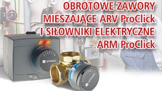 Nowe obrotowe zawory mieszające ARV ProClick i siłowniki elektryczne ARM ProClick AFRISOpl [upl. by Nylzaj816]