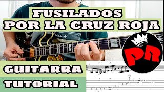 Como tocar FUSILADOS POR LA CRUZ ROJA  GUITARRA TUTORIAL [upl. by Peper154]