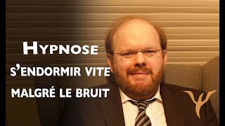 Hypnose pour dormir vite même avec du bruit ronflements voisin acouphènes hyperacousie [upl. by Nahbois698]