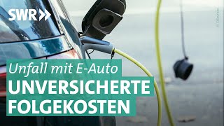 EAutos Versicherungsabzocke nach dem Unfall  Marktcheck SWR [upl. by Leilani]