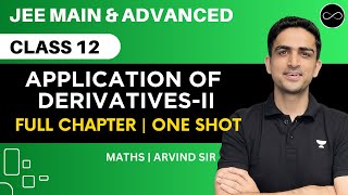 Application of Derivatives Class 12  Part 2 One Shot  JEE Main amp Advanced  Arvind Kalia Sir [upl. by Ciro666]