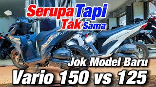 VARIO 150 vs Vario 125 Model Jok Baru [upl. by Amla667]