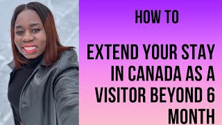 How to Extend Your Stay as a Visitor in Canada  Visitor Visa Extension Guide [upl. by Nomal]