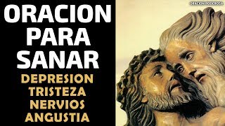 Oración para sanar la Depresión Tristeza Nervios o Angustia [upl. by Ednarb]