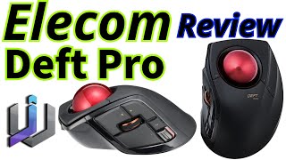 Elecom Deft Pro  Follow up Review  Favorite Track Ball [upl. by Halli]