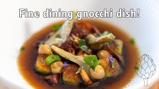 Fine dining gnocchi dish With chanterelle artichoke amp an onion broth  Delicious recipes [upl. by Wachter]