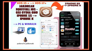 JAILBREAK ROOTFUL IOS 15  IOS 17 amp CÀI CYDIA CHO IPHONE 5S  IPHONE X BẰNG PALERA1N [upl. by Queridas]