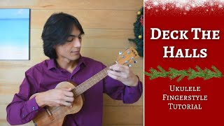 Deck The Halls Easy amp Intermediate Tutorials  Fingerstyle Ukulele [upl. by Martelli]