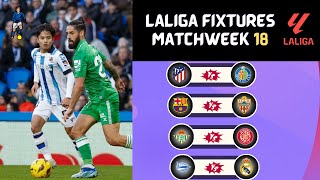 LALIGA FIXTURES TODAY  MATCHWEEK 18  LALIGA FIXTURES 20232024  LA LIGA SCHEDULE 20232024 [upl. by Caryl]