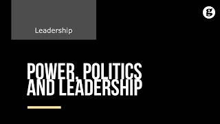 Power Politics and Leadership [upl. by Krahling]