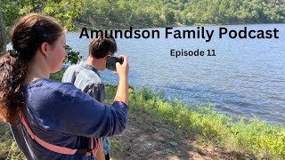 Amundson Family Podcast 11 [upl. by Eiromem]