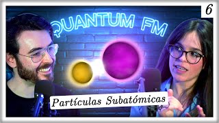 Partículas Subatómicas el Higgs el Modelo Estándar y los Axiones  Quantum FM 6 feat María Ramos [upl. by Enait]