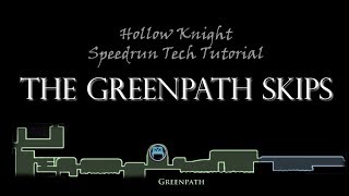 Hollow Knight Speedrun Tech  The Greenpath Skips [upl. by Ardnohs]