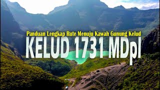 Panduan Lengkap Rute Perjalanan Menuju Kawah Gunung Kelud [upl. by Noroj]