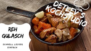 🦌🍽️ Zartes RehGulasch KochRezept vom Profi 👨‍🍳 selber machen Wildragout  gesund amp kalorienarm 🥗 [upl. by Ahsan561]