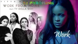 OFFICIAL Pus Pus Remix MASHUP Fifth Harmony amp Rihanna Work amp Work From Home [upl. by Mozes]