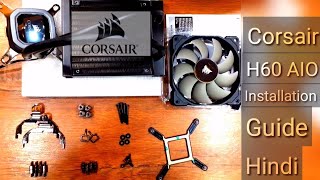 CORSAIR H60 AIO Easy Installation For AM4 SOCKET ll Hindi ll [upl. by Ellednek]