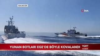 Yunan Botları Egede Böyle Kovalandı [upl. by Hcaz]