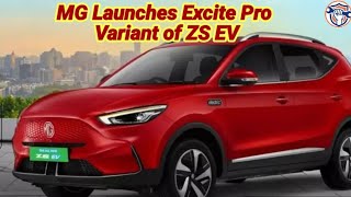 MG launches Excite Pro variant of ZS EV know price and features [upl. by Oirramed346]