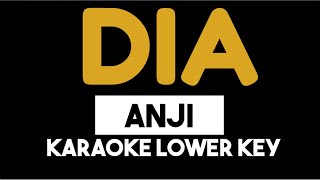 Anji  Dia Karaoke Lower Key [upl. by Latsyc]