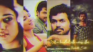 En kaadhal solla neram illai❤️  Paiyaa movie  Love whatsapp status [upl. by Nawor]