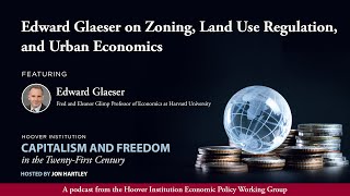 Edward Glaeser on Zoning Land Use Regulation and Urban Economics [upl. by Corbet]