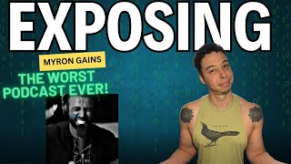 Exposing Myron Gaines  This Guy Stinks [upl. by Syned892]