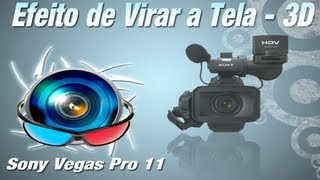 Como fazer o Efeito 3D no Sony Vegas Pro 11  Virar a Tela com Zoom  Channel John Films [upl. by Nuri]