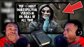 THE UK GOT SOME DEMONS😭 TOP 10 MOST DISRESPECTFUL VERSES IN UK DRILL OF ALL TIME Part 1 REACTION [upl. by Hobey562]