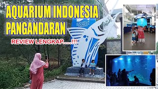 AQUARIUM INDONESIA PANGANDARAN  Review harga tiket masuk [upl. by Alejandrina639]