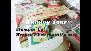 Katalogtour Stampin Up HerbstWinterkatalog 2017 [upl. by Ramsey]