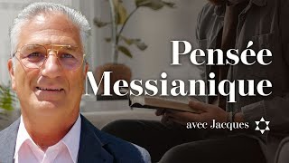 Pensée messianique avec Jacques [upl. by Jeffy35]