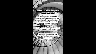 How to Get Out of a Negative Thought Spiral [upl. by Anyale]