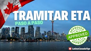 Como tramitar eTA Canada  Paso a Paso  Guia definitiva [upl. by Ark212]