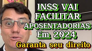 INSS VAI FACILITAR APOSENTADORIA ANTECIPADA PARA QUATRO GRUPOS  Não Perca Tempo [upl. by Groscr]