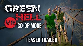 Green Hell VR  CoOp Mode  Teaser Trailer  Meta Quest Platform [upl. by Rastus]