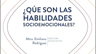 ¿Qué son las habilidades socioemocionales 0 [upl. by Ailedroc]