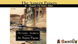 The Aspern Papers [upl. by Doxia]