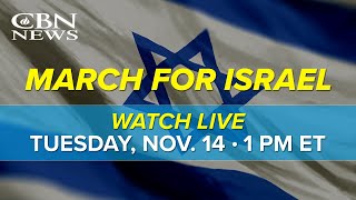 CBN News Coverage of the March for Israel  November 14 at 1 PM ET [upl. by Etnoved]