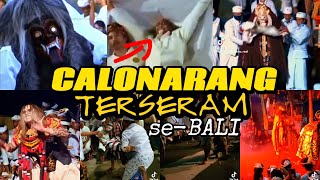 CALONARANG TERSERAM SEBALI INDONESIA NGAJEGAN GUMI BALI DAN TAKSU [upl. by Lihka]