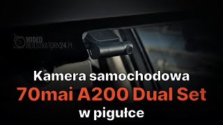 Kamera samochodowa 70mai A200 Dual Set w pigułce [upl. by Madelaine]