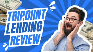 Is Tripoint Lending Worth It Honest Customer Reviews and Analysis [upl. by Gar491]