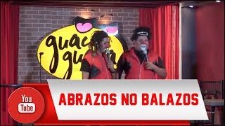 Los Garrapatas Show  Abrazos No Balazos [upl. by Henryson]